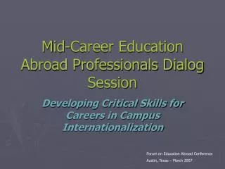 Mid-Career Education Abroad Professionals Dialog Session ...Mid