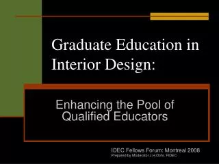 Graduate Education in Interior Design: