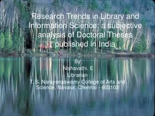 Research Trends in Library and Information Science: a subjective analysis of Doctoral Theses published in India