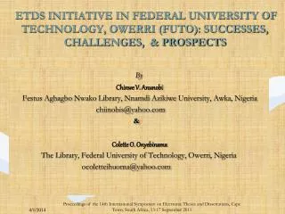 ETDS INITIATIVE IN FEDERAL UNIVERSITY OF TECHNOLOGY, OWERRI (FUTO): SUCCESSES, CHALLENGES, &amp; PROSPECTS