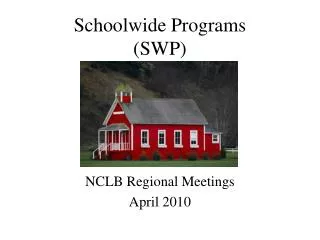 Schoolwide Programs (SWP)
