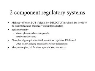 2 component regulatory systems