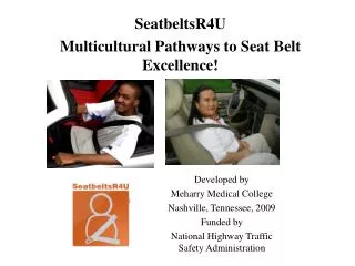 SeatbeltsR4U Multicultural Pathways to Seat Belt Excellence!