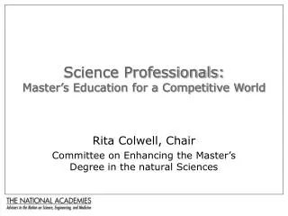 Science Professionals: Master’s Education for a Competitive World