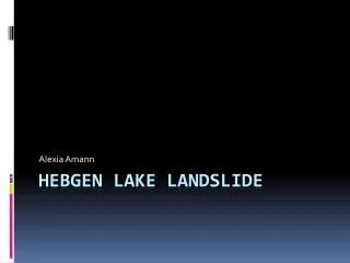 Hebgen Lake Landslide