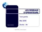 LES RESEAUX D’OPERATEURS - slide 1