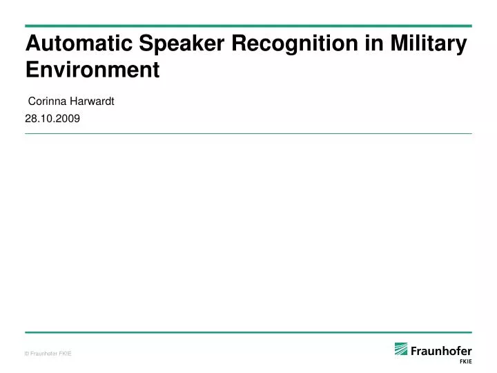 automatic speaker recognition in military environment