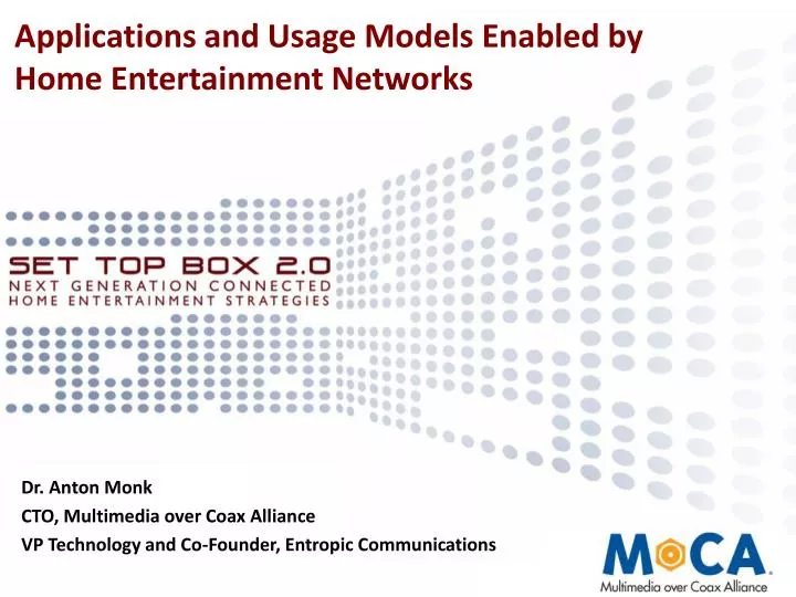 applications and usage models enabled by home entertainment networks