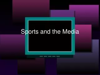 Sports and the Media