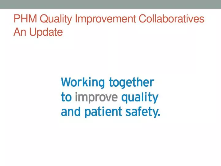 phm quality improvement collaboratives an update