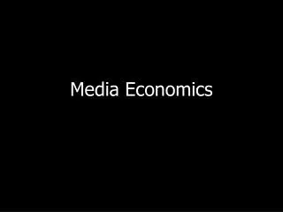 Media Economics