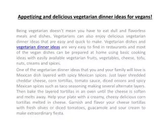 Appetizing and delicious vegetarian dinner ideas for vegans!