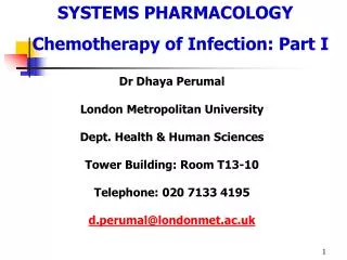 SYSTEMS PHARMACOLOGY Chemotherapy of Infection: Part I