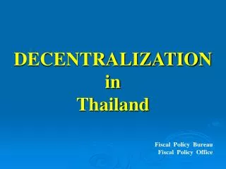 DECENTRALIZATION in Thailand