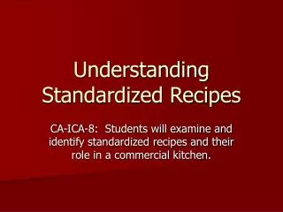 Understanding Standardized Recipes