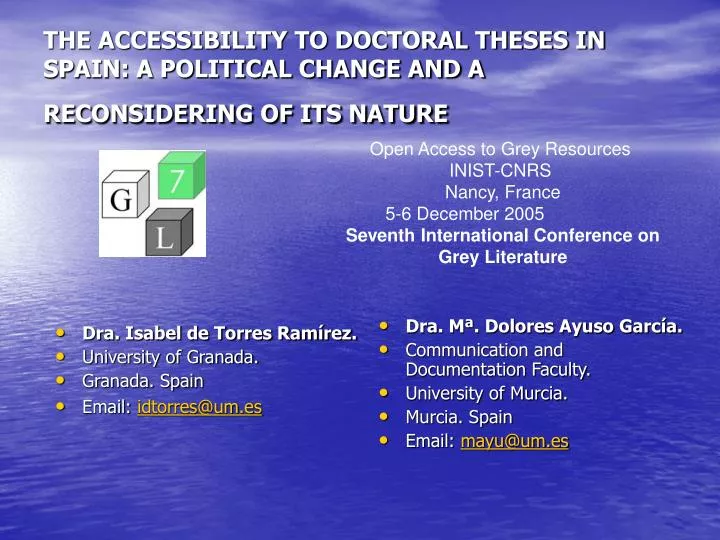 the accessibility to doctoral theses in spain a political change and a reconsidering of its nature