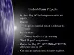 End-of-Term Projects - slide 1
