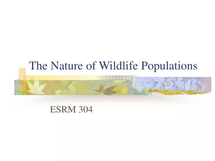 the nature of wildlife populations