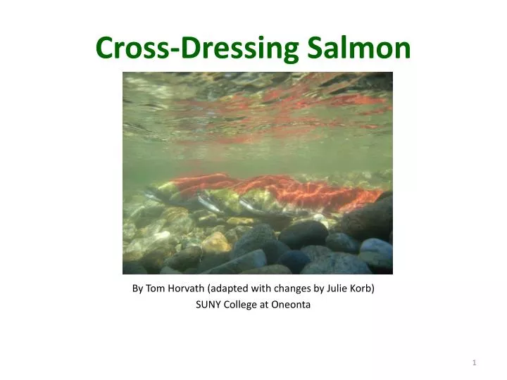 cross dressing salmon