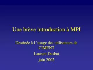 une br ve introduction mpi