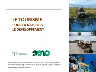 LE TOURISME POUR LA NATURE &amp; LE DÉVELOPPEMENT