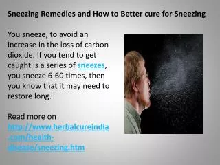 Sneezing Remedies and How to Better cure for Sneezing