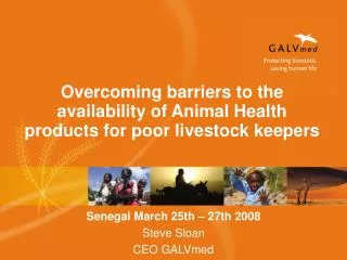 Overcoming barriers to the availability of Animal Health products for poor livestock keepers