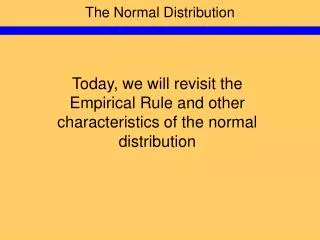 The Normal Distribution