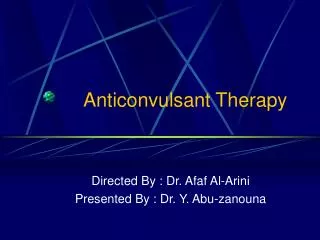 Anticonvulsant Therapy