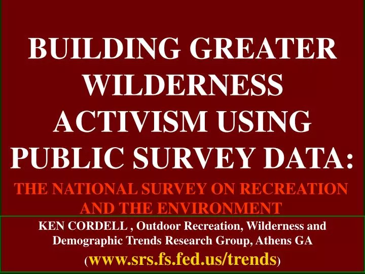 building greater wilderness activism using public survey data