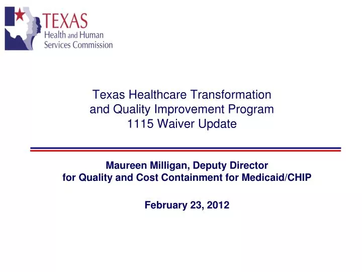 texas healthcare transformation and quality improvement program 1115 waiver update