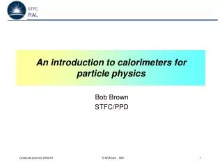 An introduction to calorimeters for particle physics