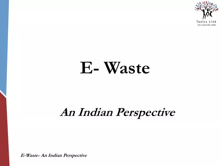 e waste an indian perspective
