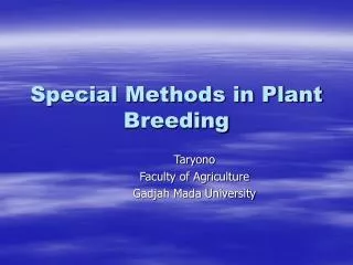 Special Methods in Plant Breeding