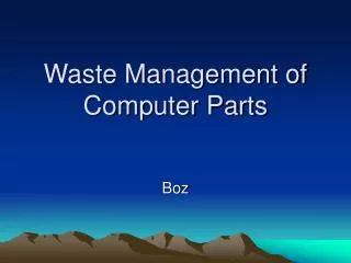 Waste Management of Computer Parts