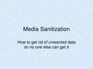 Media Sanitization