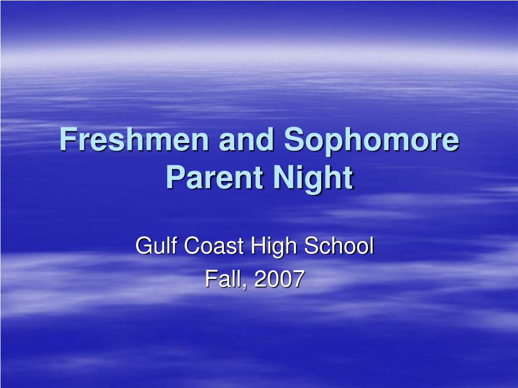 PPT - Freshmen and Sophomore Parent Night PowerPoint Presentation, free ...