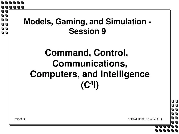 models gaming and simulation session 9