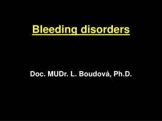 Bleeding disorders