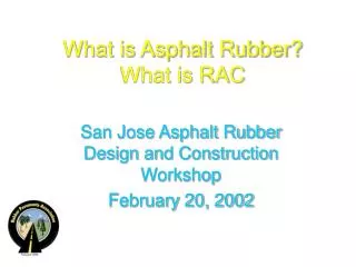 What is Asphalt Rubber? What is RAC