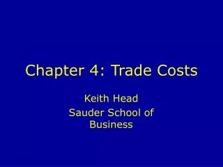 Chapter 4: Trade Costs