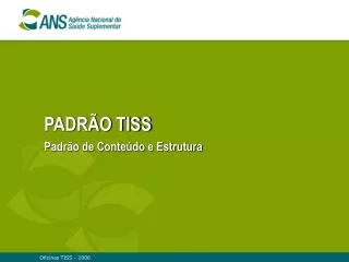 padr o tiss