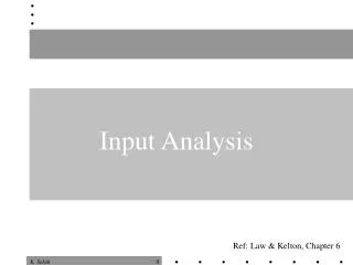 Input Analysis