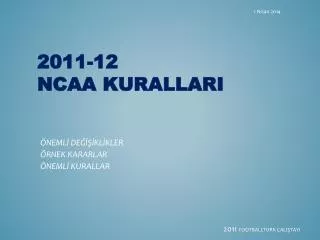 2011-12 NCAA KURALLARI