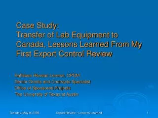 Case Study: Transfer of Lab Equipment to Canada, Lessons Learned From My First Export Control Review