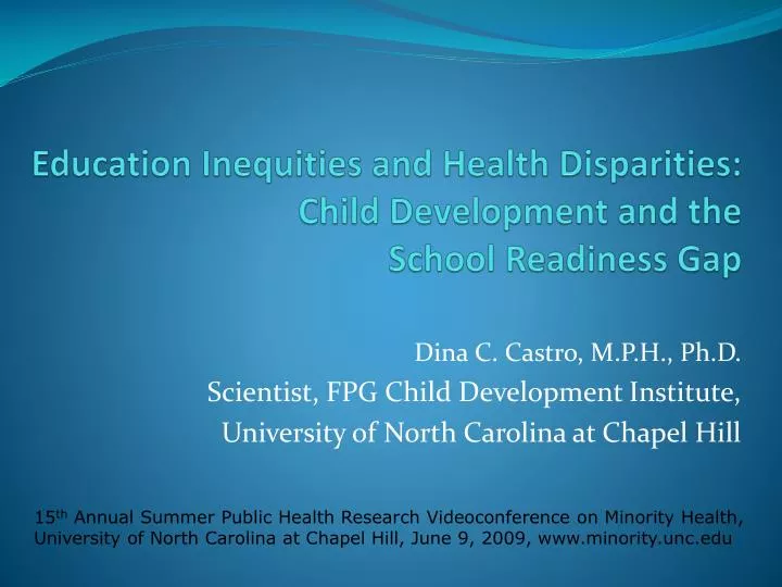 education inequities and health disparities child development and the school readiness gap