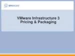 VMware Infrastructure 3 Pricing and Packaging Overview for ESX Server 3.5 and VirtualCenter 2.5 - slide 1