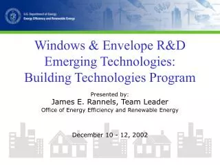 Windows &amp; Envelope R&amp;D Emerging Technologies: Building Technologies Program