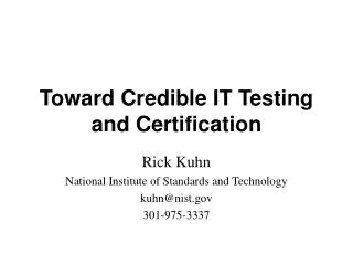 Toward Credible IT Testing and Certification