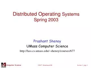Distributed Operating Systems Spring 2003